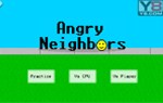 Hàng xóm giận dữ