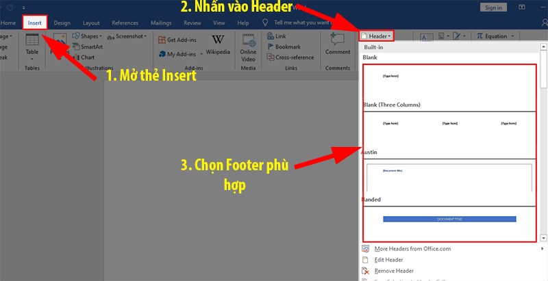 Vào thẻ Insert > Ở mục Header & Footer > Chọn Header phù hợp