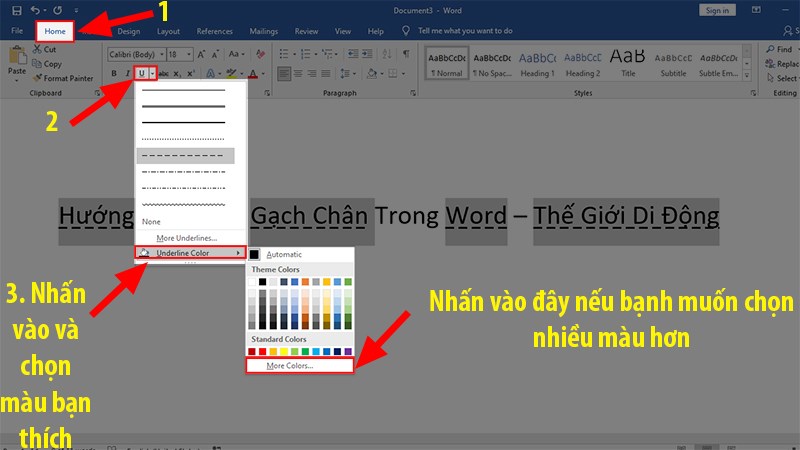 Nhấn vào chữ U có gạch chân bên dưới > Chọn Underline Color sau đó chỉnh màu