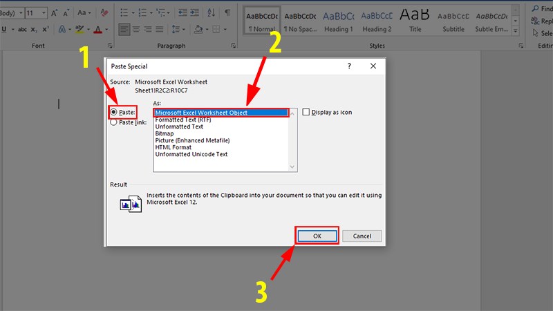 Cửa sổ Paste Special hiện ra > Chọn Microsoft Excel Worksheet Object > Nhấn OK.