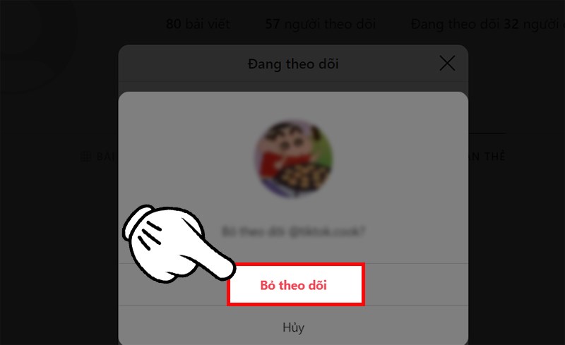 Nhấn vào Bỏ theo dõi là xong