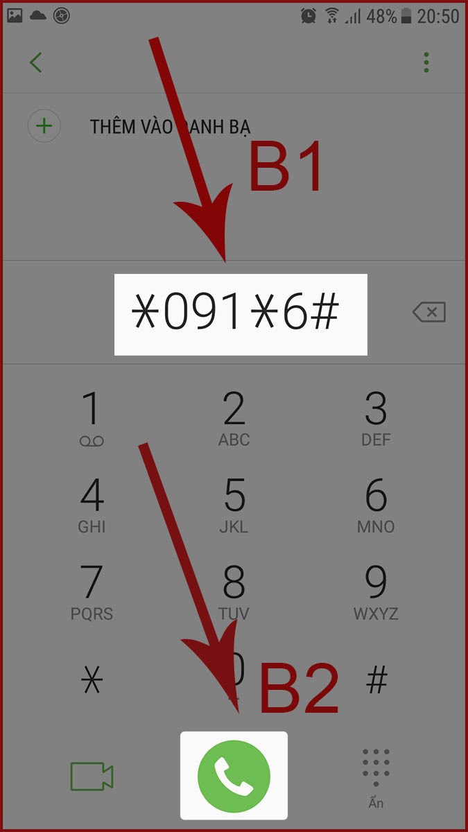 Nhập *091*6# trên giao diện cuộc gọi.