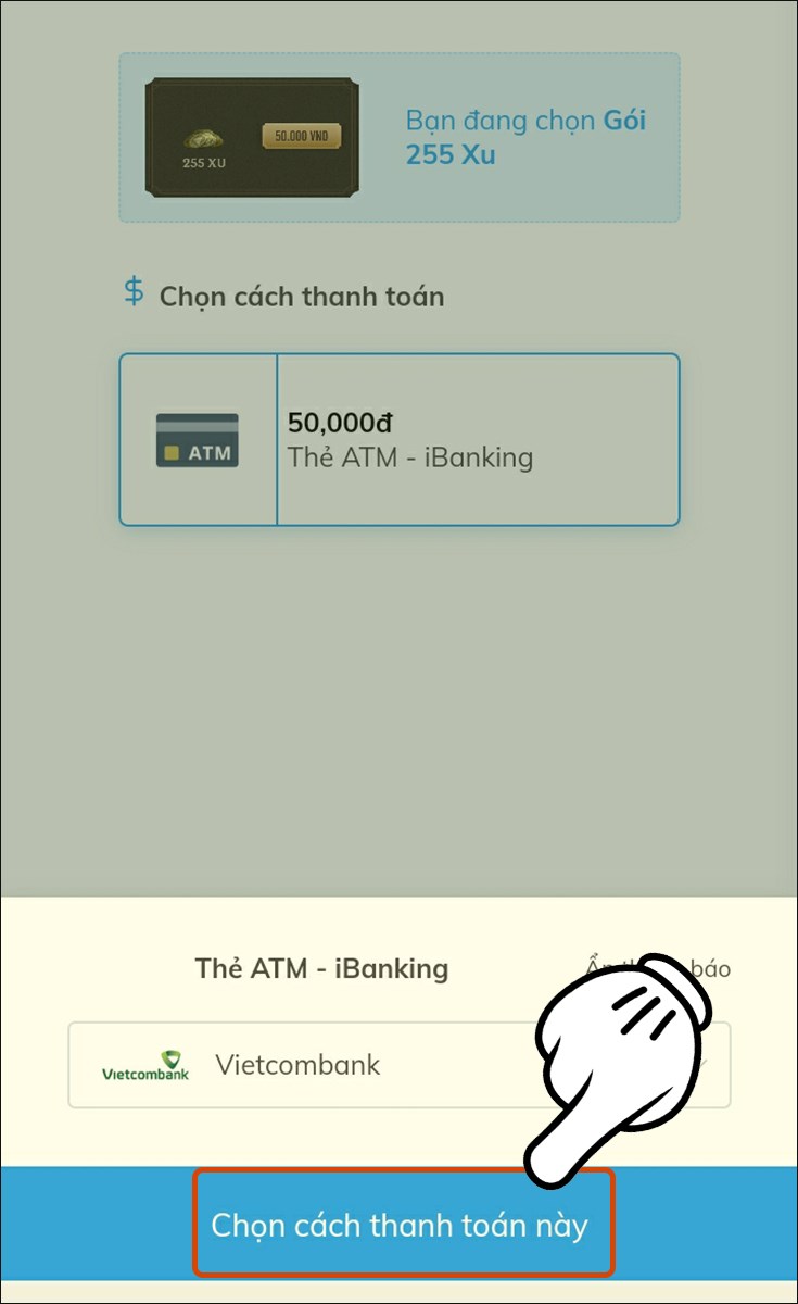 Nhấn vào Chọn cách thanh toán này Nhấn vào Chọn cách thanh toán này