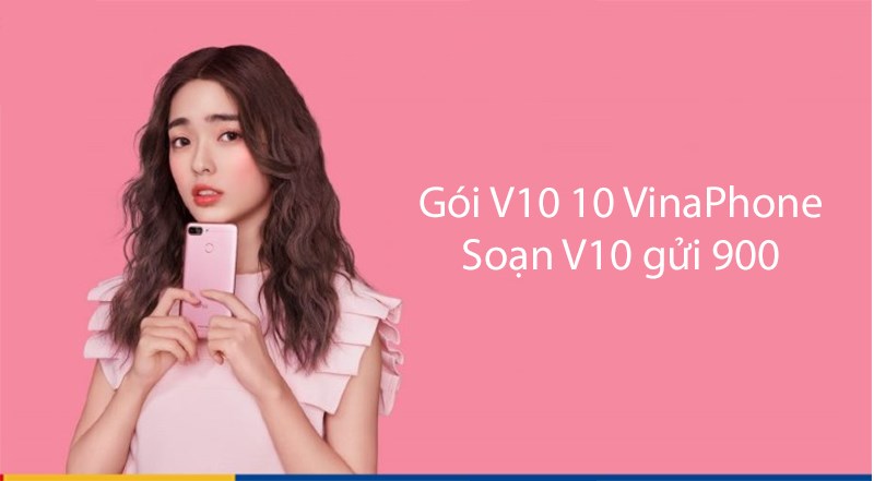 Đăng ký gói V10 10 phút gọi VinaPhone