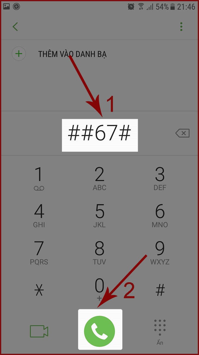 Nhập cú pháp ##67# và nhấp vào biểu tượng cuộc gọi