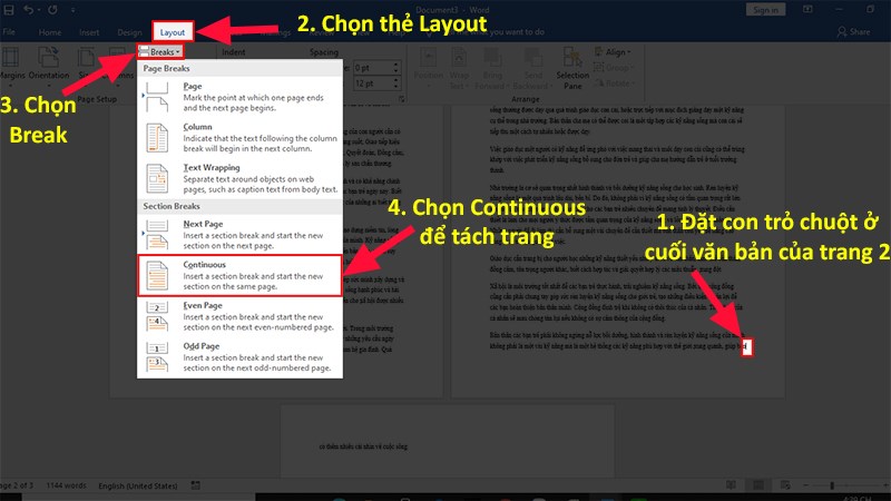 Đưa con trỏ chuột đến cuối văn bản của trang bạn muốn xoay >&nbsp;Vào thẻ Layout (Page Layout) > Chọn Break > Chọn Continous.