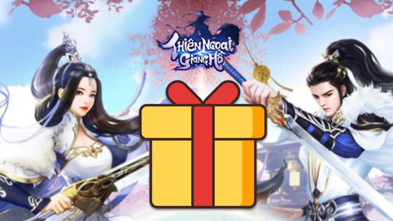 C&aacute;ch nhận, nhập code Thi&ecirc;n Ngoại Giang Hồ mới nhất | C&oacute; sẵn code