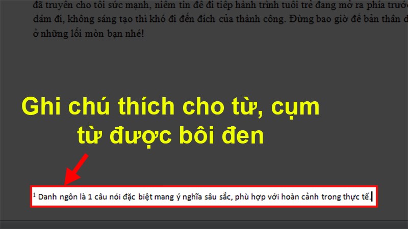 Bạn thực hiện&nbsp;thêm chú thích cho từ hoặc cụm từ vừa bôi đen
