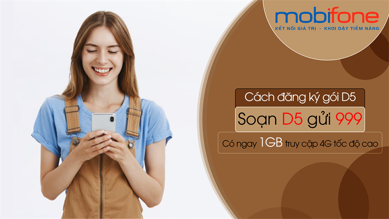 Đăng ký gói D5 MobiFone siêu tiết kiệm chỉ 5k