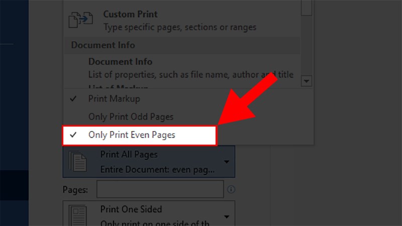 Ở danh sách hiện ra chọn Only Print Even Pages > Nhấn Print