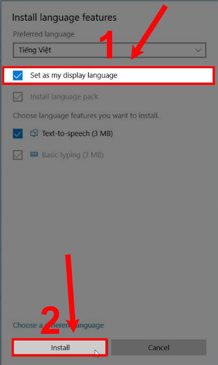 Nhấp chọn Set as my display language và chọn Install.