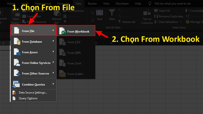 Chọn New Query > Chọn From File > Chọn From Workbook