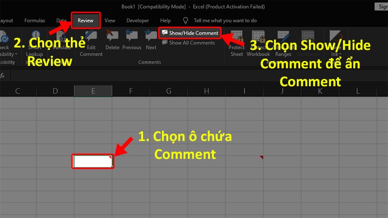 Để ẩn Comment bạn chọn ô chứa Comment > Chọn thẻ Review > Chọn Show/Hide Comment.