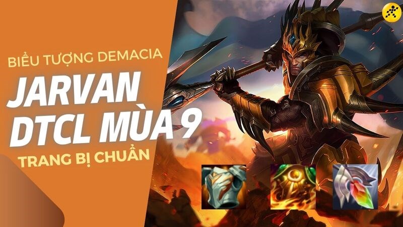 Jarvan IV DTCL Mùa 9