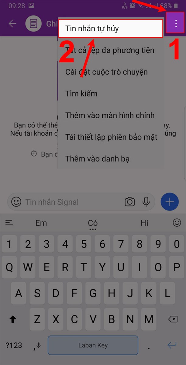 Chọn biểu tượng dấu 3 chấm v&agrave; chọn Tin nhắn tự hủy.