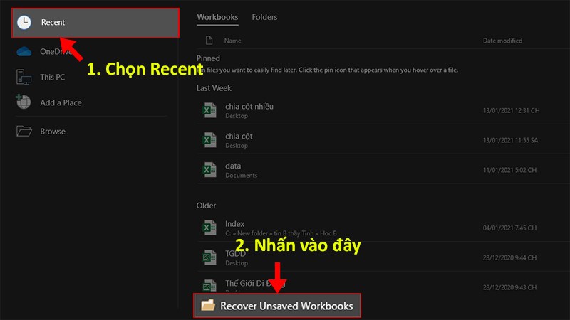Chọn Recent > Chọn Recover Unsaved Documents (Khôi phục Tài Liệu chưa lưu)