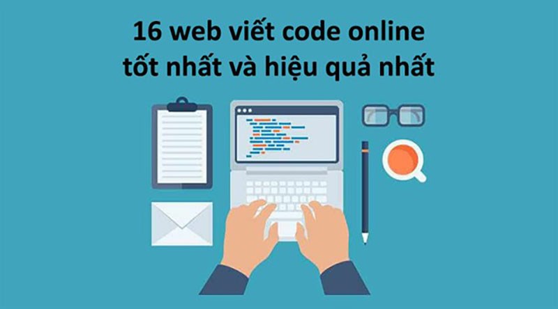 16 web viết code online tốt nhất