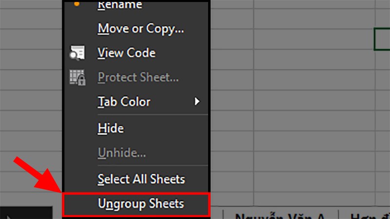 Nhấn chuột phải vào 1 sheet được chọn > Chọn Ungroup Sheets