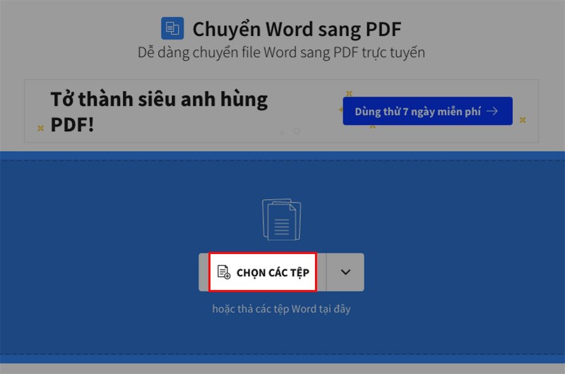 Truy cập trang web smallpdf.com > Nhấn CHỌN CÁC TỆP Truy cập trang web smallpdf.com > Nhấn CHỌN CÁC TỆP