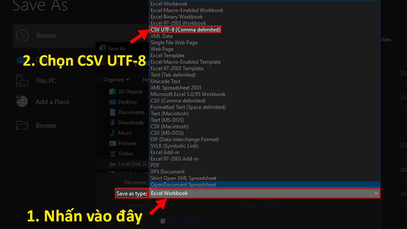 Nhấp vào dòng bên cạnh Save as type > Chọn CSV UTF-8 (Comma delimited)