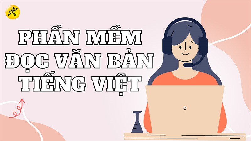 TOP 9 ứng dụng, trang web hiểu văn bạn dạng giờ việt tốt nhất có thể hiện tại nay