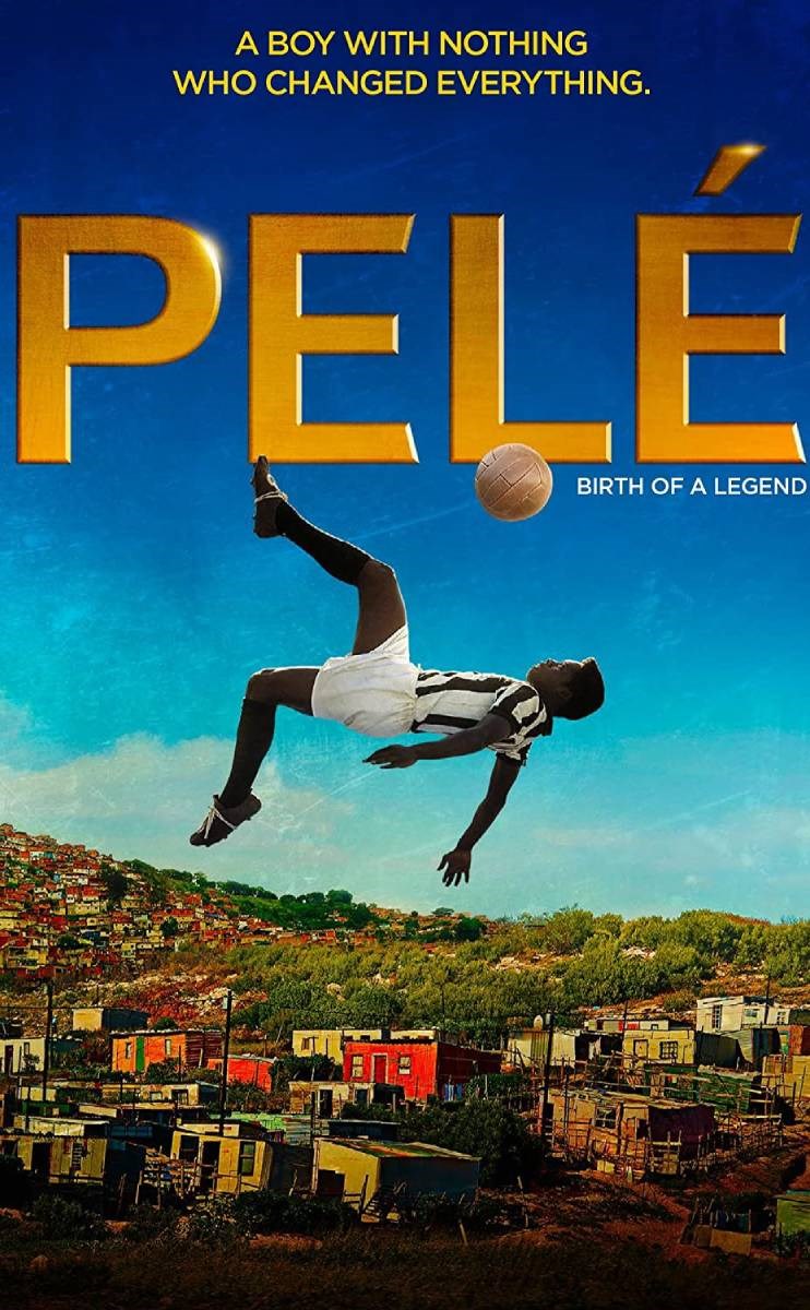 Poster Pelé: Birth of a Legend 