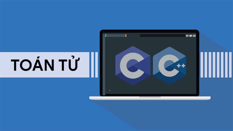 Toán tử trong C, C++