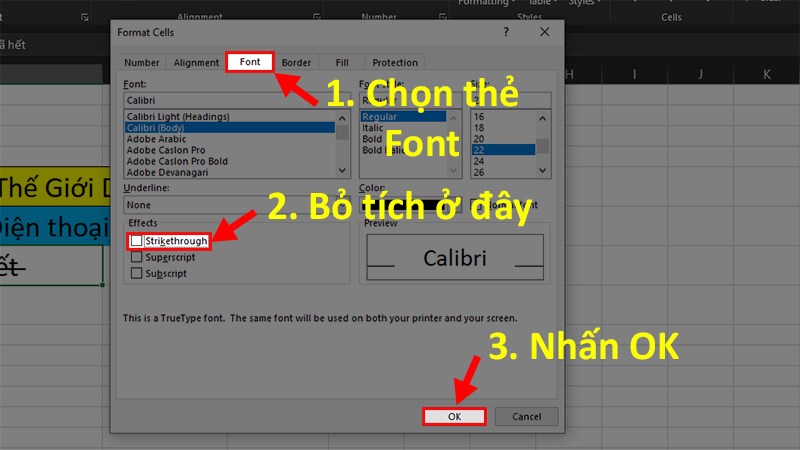 Bỏ chọn Strikethrough > Nhấn OK để bỏ gạch ngang chữ trong Excel