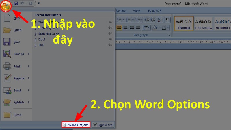 Nhấn vào nút Microsoft > Chọn Word Options