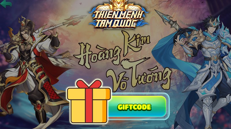 Code Thiên Mệnh Tam Quốc mới nhất | Hướng dẫn nhận, nhập code
