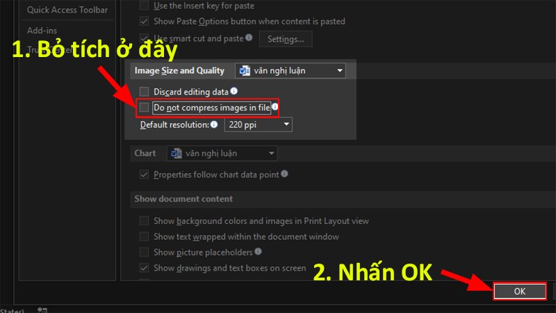 Đến phần Image Size and Quality > Bỏ tích ở ô Do not compress images file > Nhấn OK