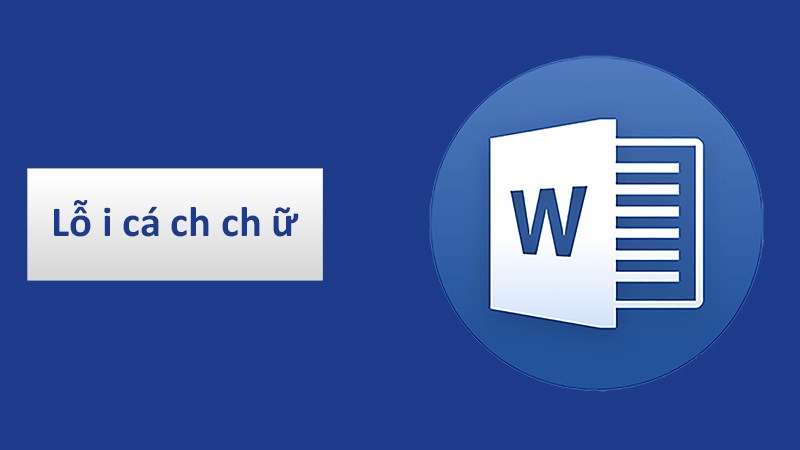Sửa lỗi cách chữ trong Word cho mọi phiên bản cực đơn giản, 100% thành công