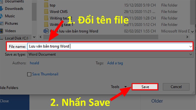 Ở phần File name > Xóa hết tên file cũ > Đặt lại tên file mới bạn muốn > Nhấn&nbsp;Save&nbsp;để đổi tên file Word.