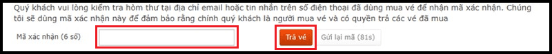 Điền M&atilde; x&aacute;c nhận, bấm Trả v&eacute;