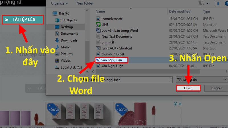 Nhấp vào Tải Tệp Lên > Chọn file Word muốn chuyển đổi > Nhấn Open