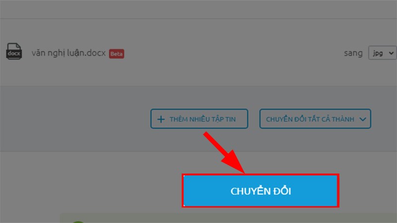 Nhấn CHUYỂN ĐỔI > Đợi trong giây lát để trang web thực hiện chuyển file Word sang ảnh