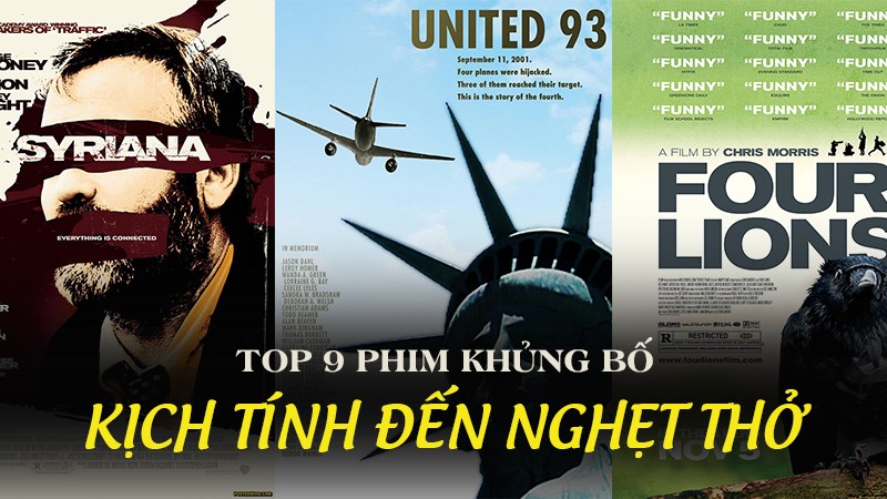 Top 9 phim về chủ đề khủng bố