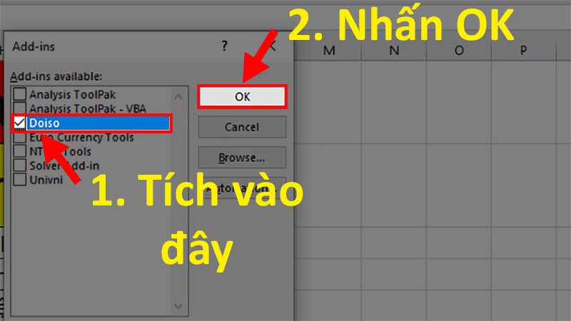 Chọn file Doiso ở cửa sổ Add-Ins > Nhấn OK