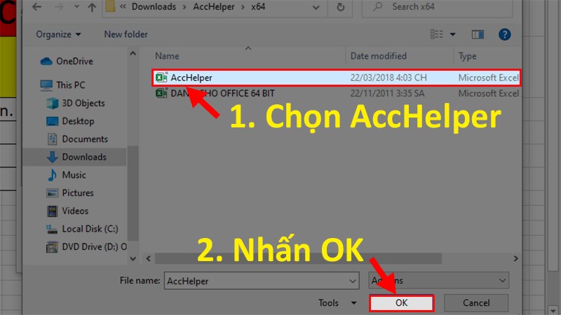 Tìm đến phần mềm AccHelper vừa giải nén > Nhấp vào file AccHelper > Nhấn OK