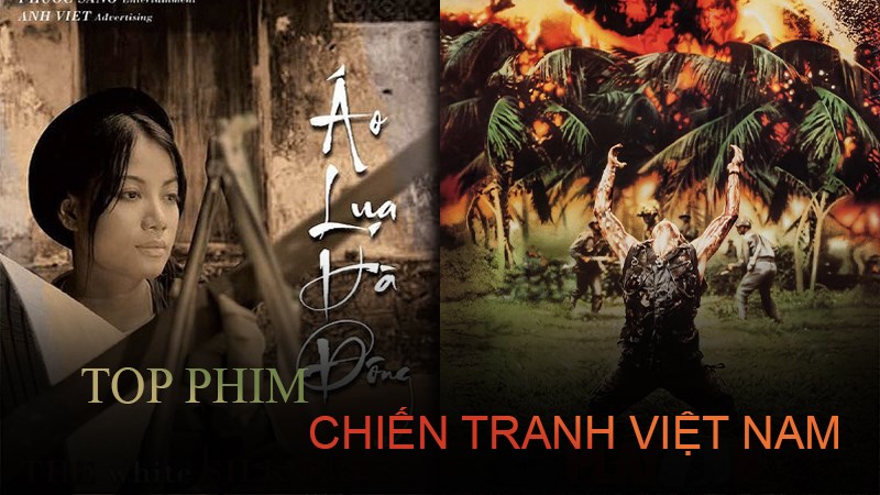 Top phim chiến tranh Việt Nam