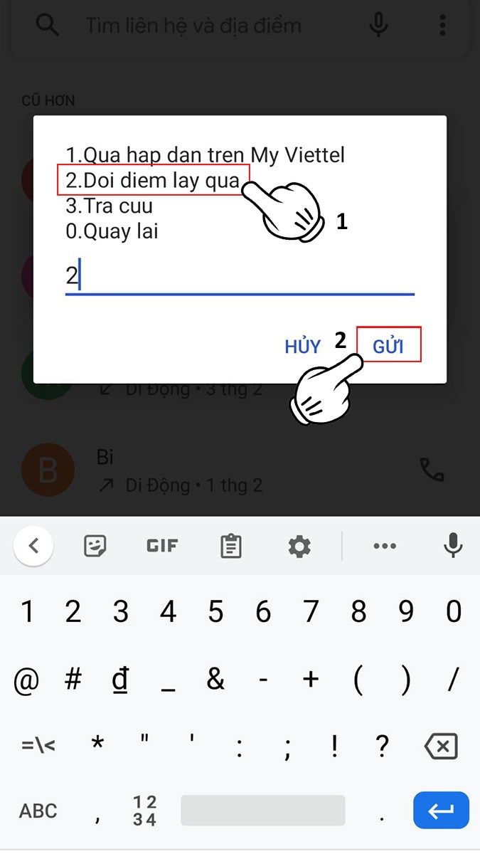 Nhập số 2 (Đổi điểm lấy quà) > Nhấn Gửi