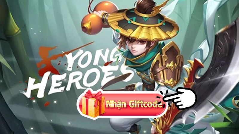 Code Yong Heroes mới nhất 2022
