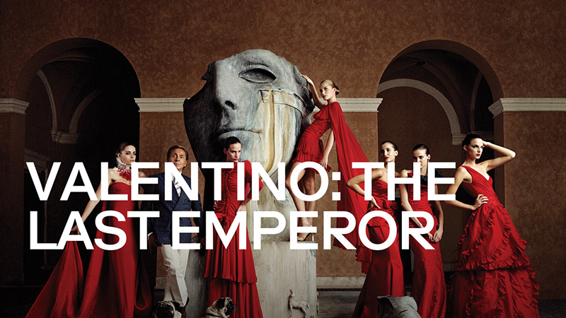 Valentino: The Last Emperor (2008)