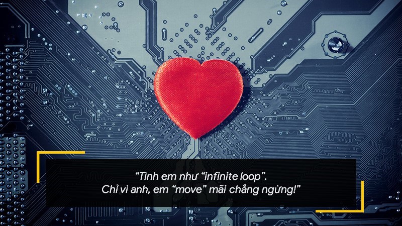 Tình em như “infinite loop”. Chỉ vì anh, em “move” mãi chẳng ngừng!