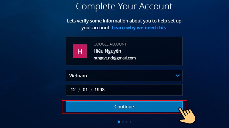  Bạn xác nhận một lần nữa ngày/tháng/năm sinh sau đó nhấn Continue.