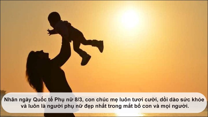 Lời chúc Mẹ ngày 8/3 ý nghĩa