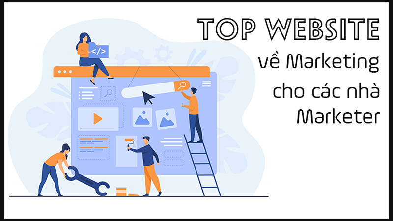 16 website về Marketing mà các Marketer không nên bỏ qua