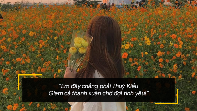 Em đây chẳng phải Thuý Kiều. Giam cả thanh xuân chờ đợi tình yêu