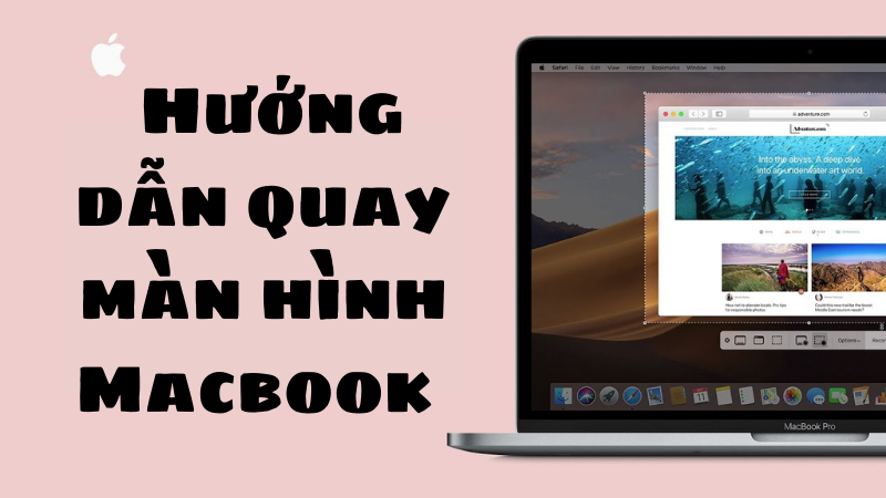 quay màn hình Macbook