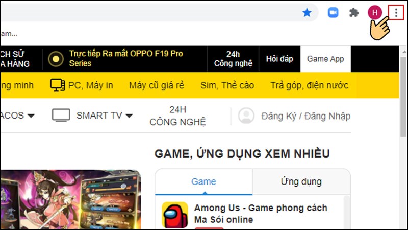 Chọn biểu tượng ba dấu chấm dọc ở phía trên bên phải trình duyệt.
